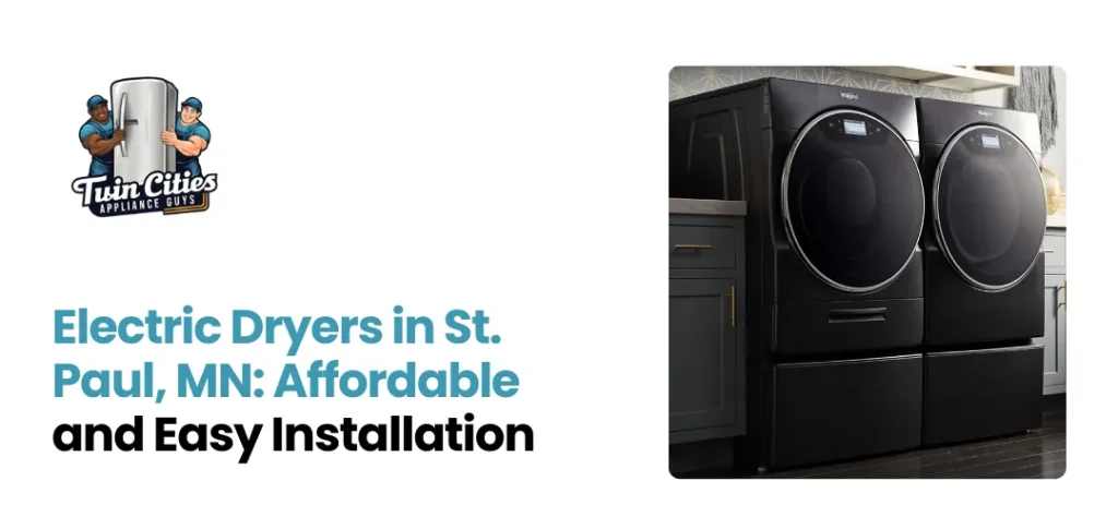 Electric Dryers in St. Paul, MN