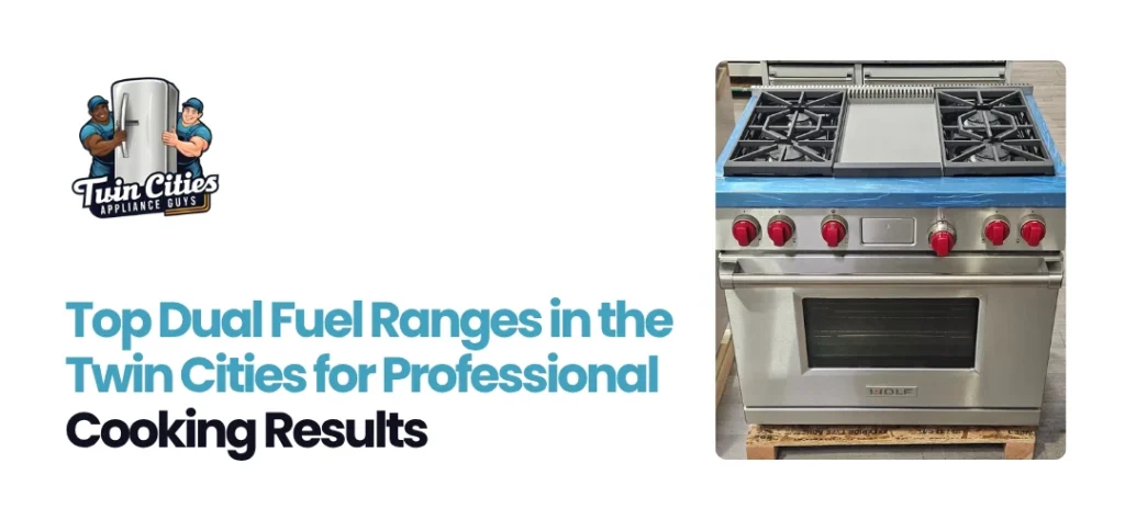Dual Fuel Ranges Twin Cities