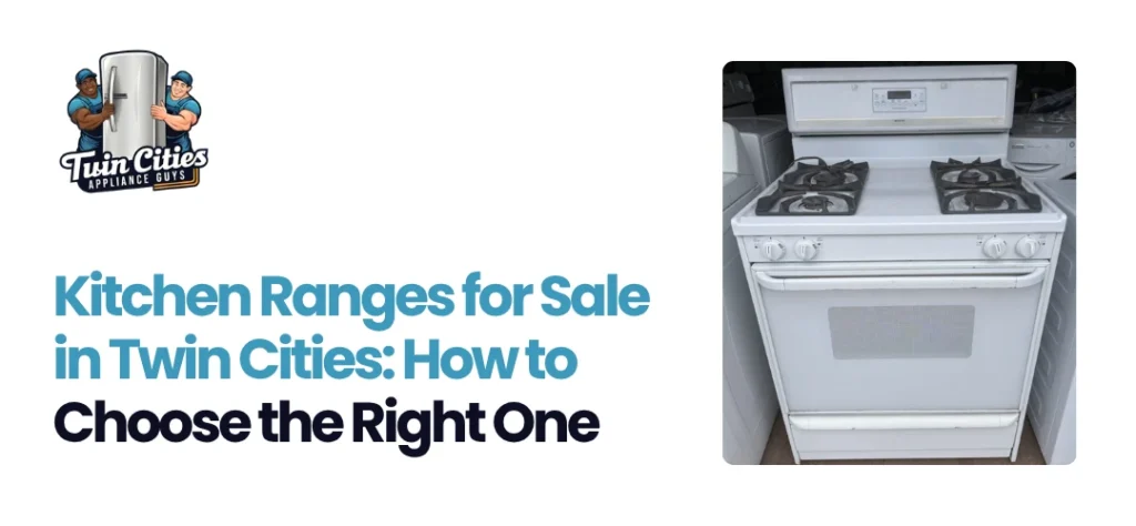Kitchen Ranges for Sale Twin Cities