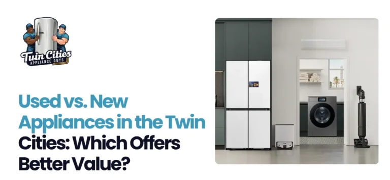 Used Appliances Twin Cities MN