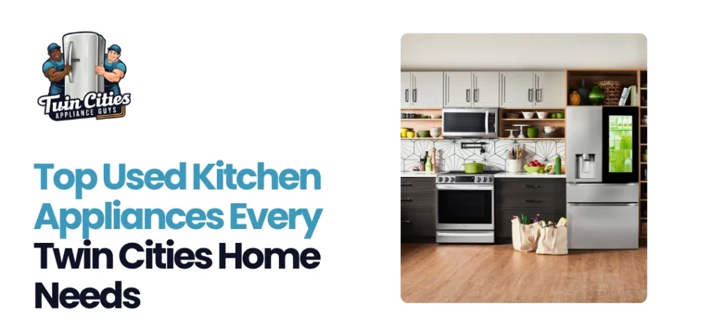Used Kitchen Appliances Twin Cities MN
