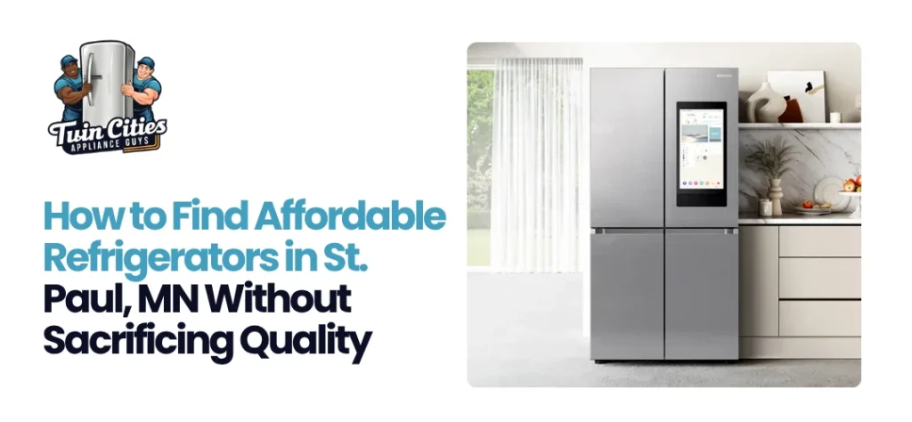 Affordable Refrigerators in St. Paul, MN