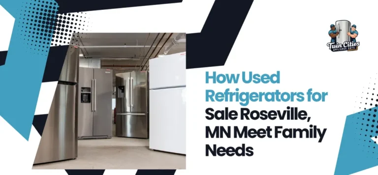 Used Refrigerators for Sale Roseville, MN